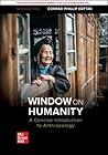 Window on Humanity: A Concise Introduction to General Anthropology