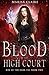 Blood of the High Court (Rise of the Dark Fae #2)