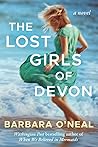 The Lost Girls of Devon by Barbara O'Neal The Lost Girls of Devon by Barbara O'Neal