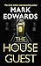 The House Guest