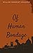 Of Human Bondage by W. Somerset Maugham