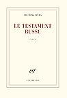 Le Testament russe by Shumona Sinha