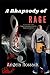 A Rhapsody of Rage: The Fif...