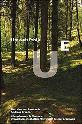 Umweltethik: Ein Lehr- und Lesebuch (Paperback)