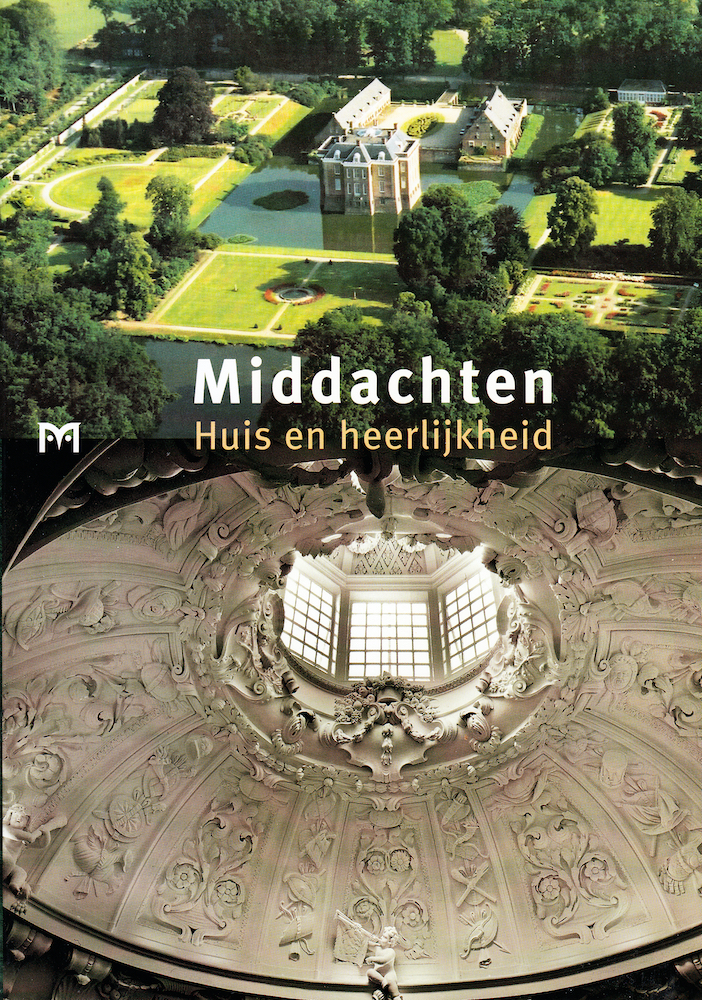 Middachten, huis en heerlijkheid (Paperback)