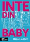 Inte din baby Inte din baby
