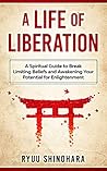 A Life of Liberat...