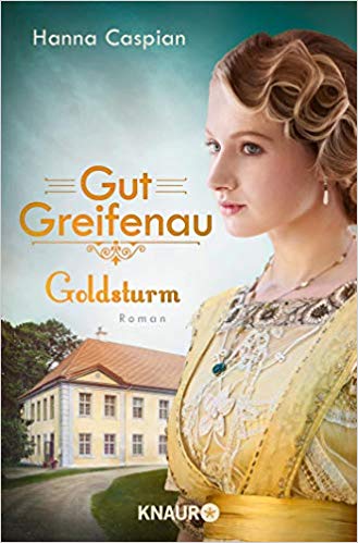 Goldsturm (Gut Greifenau #4)