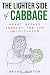The Lighter Side of Cabbage: Heart Bypass Surgery for the Uninitiated (1)