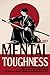 MENTAL TOUGHNESS by John Tracy