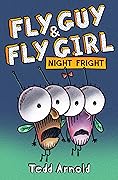 Fly Guy and Fly Girl: Night Fright