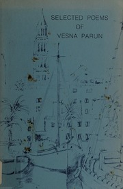 Selected Poems of Vesna Parun (Paperback)