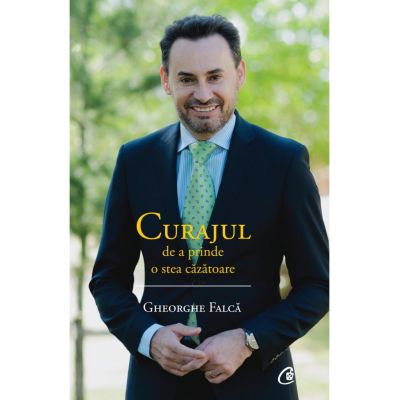 Curajul de a prinde o stea căzătoare