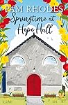Springtime at Hope Hall by Pam Rhodes