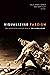 Visualizing Fascism: The Twentieth-Century Rise of the Global Right