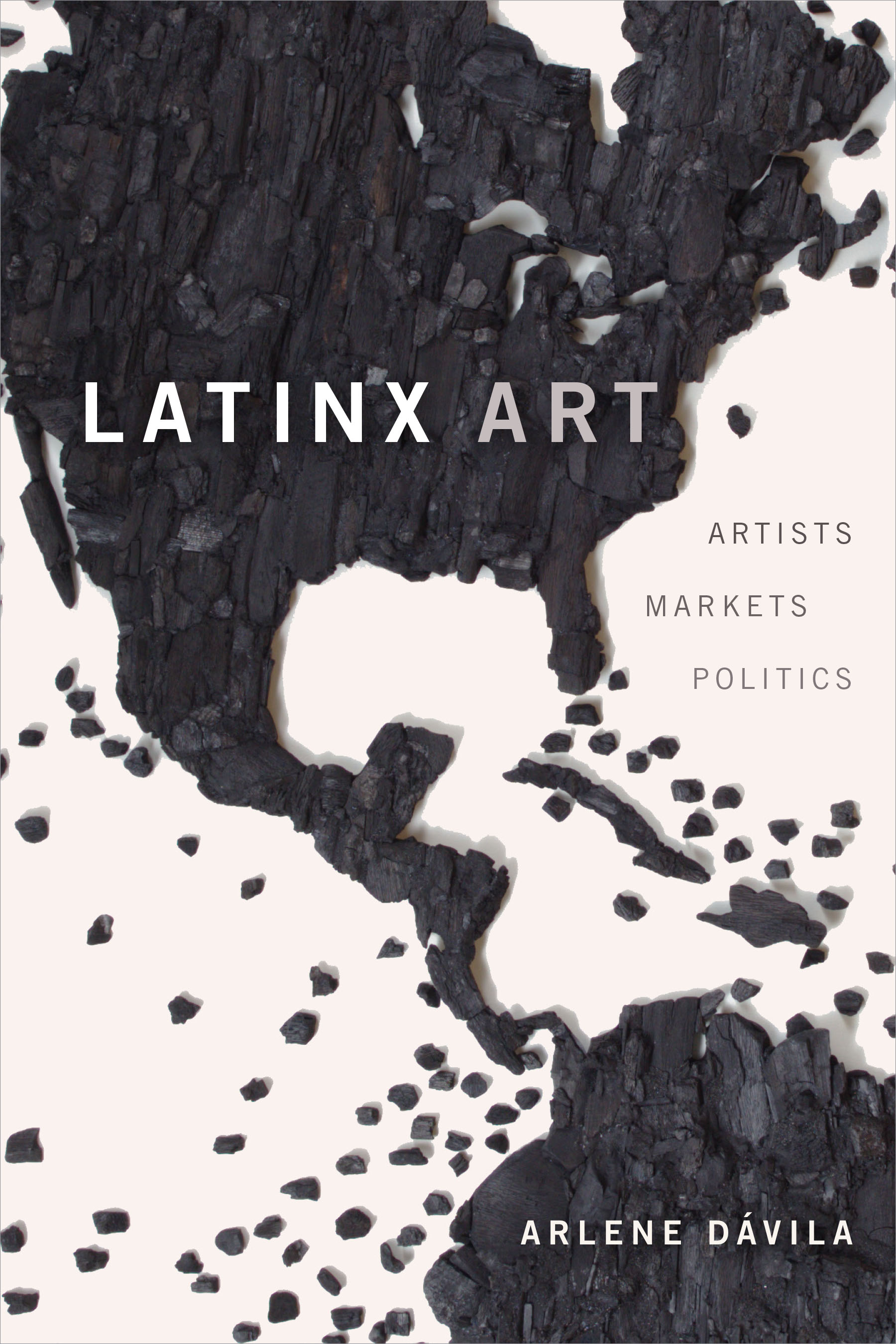 Latinx Art: Artists, Markets, and Politics (Paperback)
