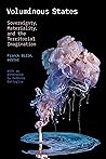 Voluminous States: Sovereignty, Materiality, and the Territorial Imagination Voluminous States: Sovereignty, Materiality, and the Territorial Imagination