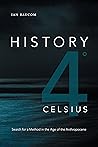 History 4° Celsius: Search for a Method in the Age of the Anthropocene (Theory in Forms)