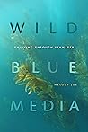 Wild Blue Media: ...