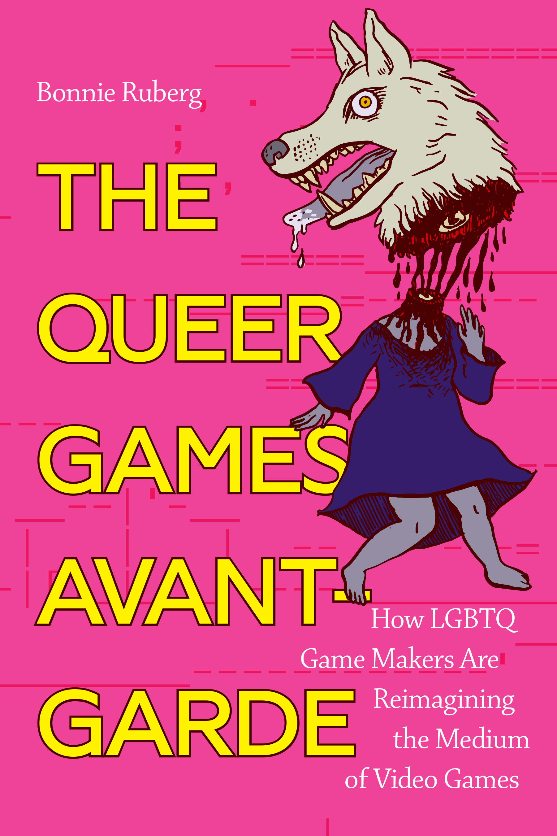 The Queer Games Avant-Garde: How LGBTQ Game Makers Are Reimagining the Medium of Video Games (Paperback)