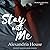 Stay with Me (Strickland Sisters, #1)