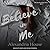 Believe in Me (Strickland Sisters, #2)