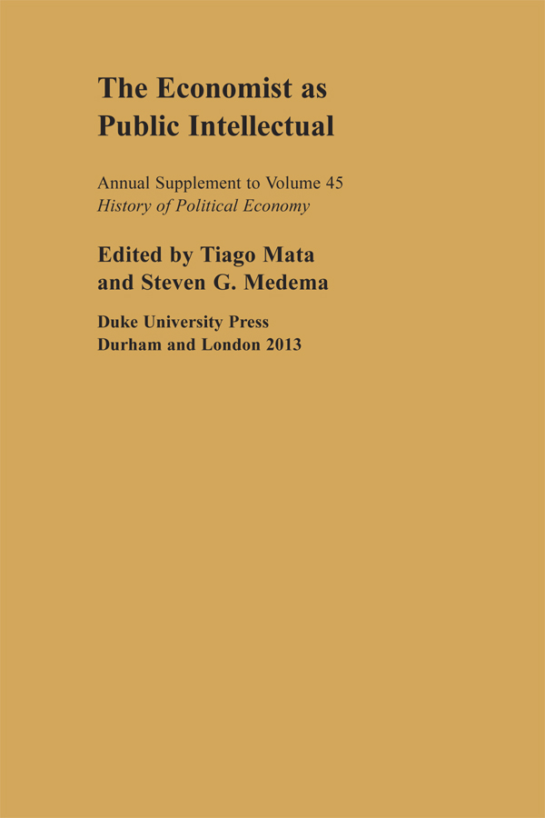 The Economist as Public Intellectual (Volume 45) (History of Political Economy Annual Supplement, 45)
