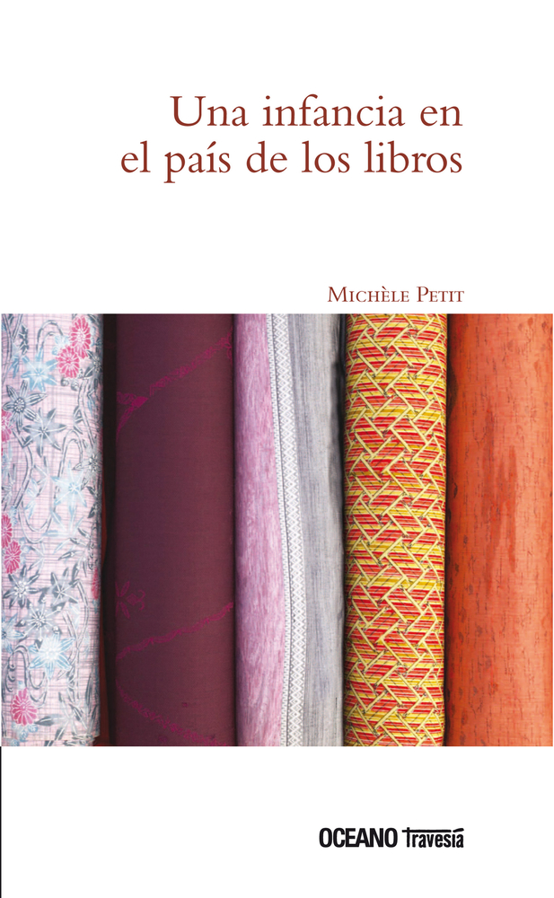 Una infancia en el pais de los libros/ A Childhood in the Land of Books