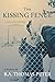 The Kissing Fence: A Novel