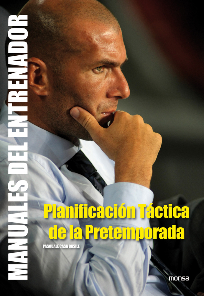 Planificación Táctica de la Pretemporada (Manuales del Entrenador) (Spanish Edition)