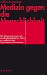 Medizin gegen die...