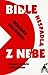 Bible nespadla z nebe