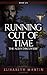 Running Out of Time by Elisabeth Martin