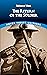 The Return of the Soldier by Rebecca West The Return of the Soldier by Rebecca West