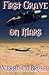 First Grave on Mars (Martian Murders #1)