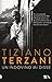 Un indovino mi disse by Tiziano Terzani Un indovino mi disse by Tiziano Terzani