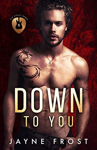 Down to You (Sixth Street Bands, #5)
