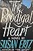 The Prodigal Heart