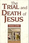 The Trial and Death of Jesus