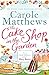 The Cake Shop in the Garden