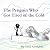 The Penguin Who Got Tired o...