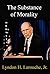 The Substance of Morality