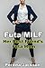 Futa MILF by Perdita Jackson