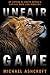 Unfair Game: An investigati...