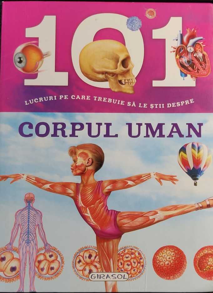 101 lucruri pe care trebuie sa le stii despre corpul uman (Paperback)