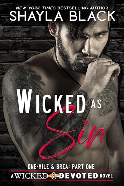 Wicked as Sin (Wicked & Devoted, #1)