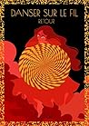 Danser sur le Fil: Retour (French Edition)