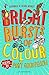 Bright Bursts of Colour by Matt Goodfellow