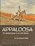 Appaloosa: The Spotted Horse in Art and History