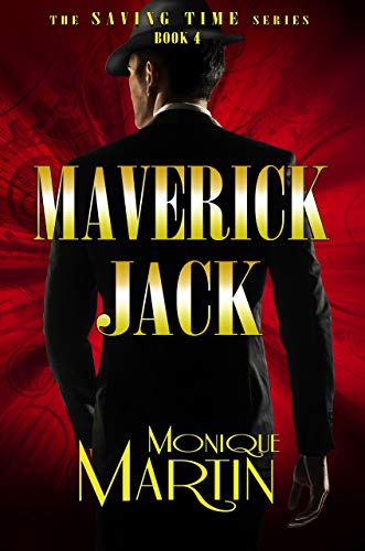 Maverick Jack: An Out of Time Novel (Saving Time, Book 4)